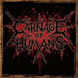 Carnage Of Humans : Violence Demonstration
